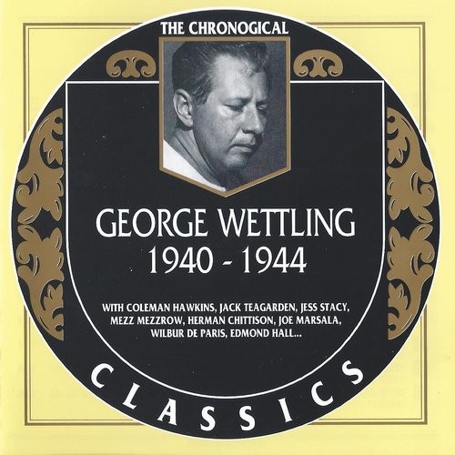 The Chronological Classics: George Wettling 1940-1944封面