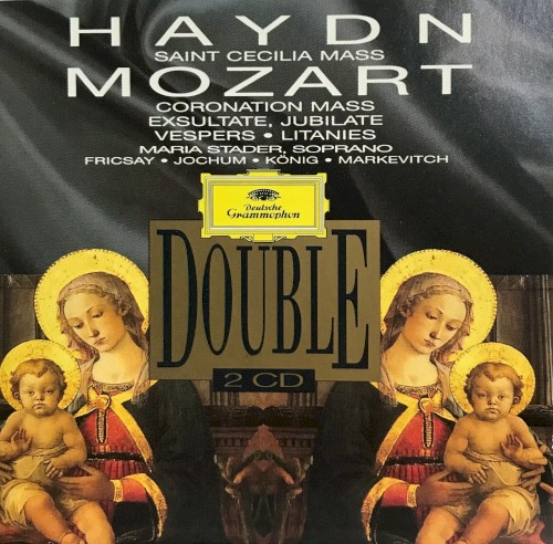 Haydn: Messe de saint Cécile / Mozart: Messe "Du couronnement" / Exsultate jubilate / Vépres / Litanies封面