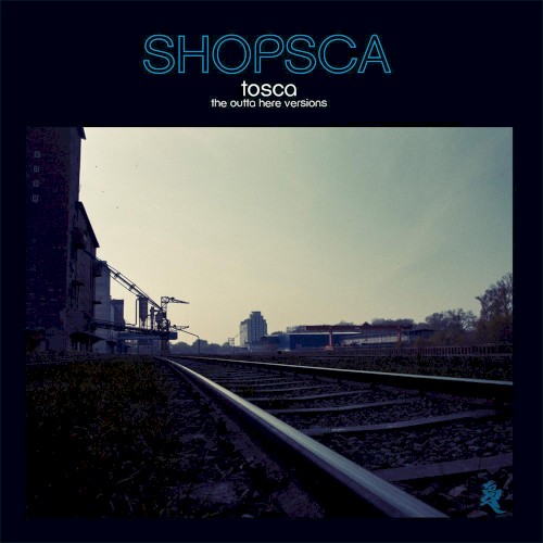 Shopsca: The Outta Here Versions封面