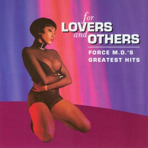 For Lovers & Others: Force M.D.'s Greatest Hits封面
