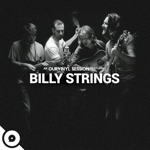 Billy Strings (OurVinyl Sessions)封面