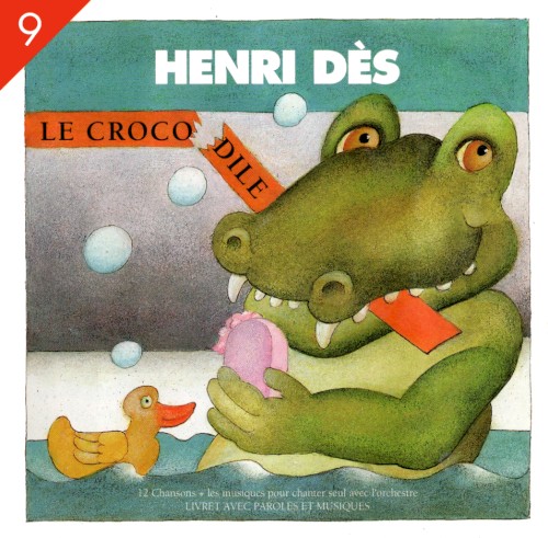 Henri Dès, Volume 9: Le Crocodile封面