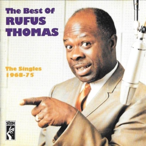 The Best of Rufus Thomas: The Singles 1968-75封面