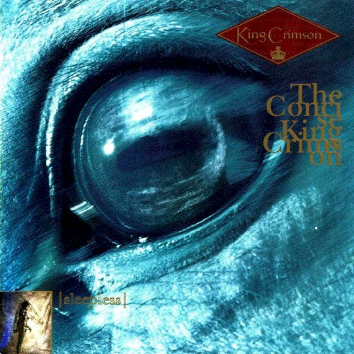 Sleepless: The Concise King Crimson封面