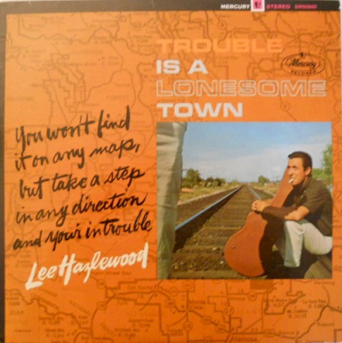 Trouble Is a Lonesome Town封面