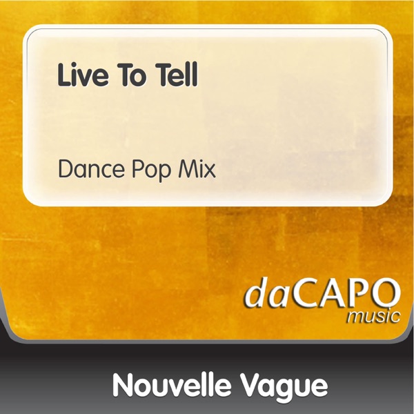 Live to Tell (Dance Pop Mix)封面