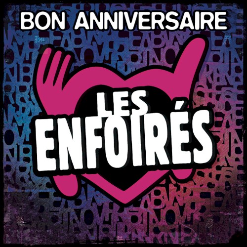 Bon anniversaire les Enfoirés封面
