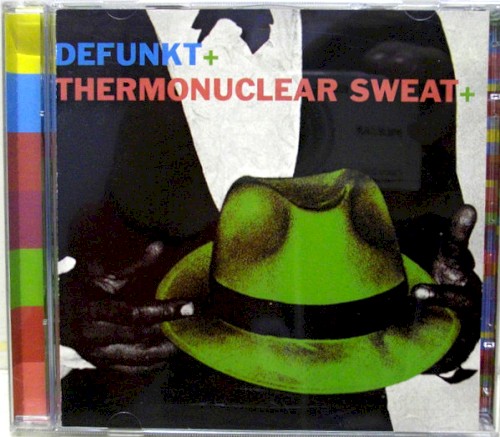 Defunkt + Thermonuclear Sweat封面