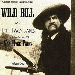 Wild Bill and the Two Jakes (original Motion Picture Scores)封面