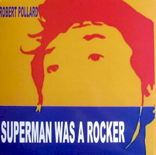 Superman Was a Rocker封面