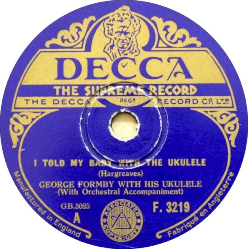 I Told My Baby With the Ukulele / If You Don't Want the Goods, Don't Maul 'em封面