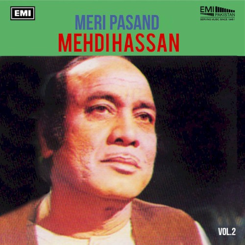 Mehdi Hassan: Meri Pasand Vol 2封面