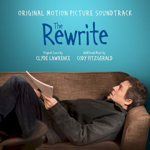 The Rewrite (Original Motion Picture Soundtrack)封面