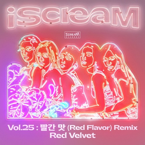 iScreaM Vol.25 : 빨간 맛 (Red Flavor) Remix封面