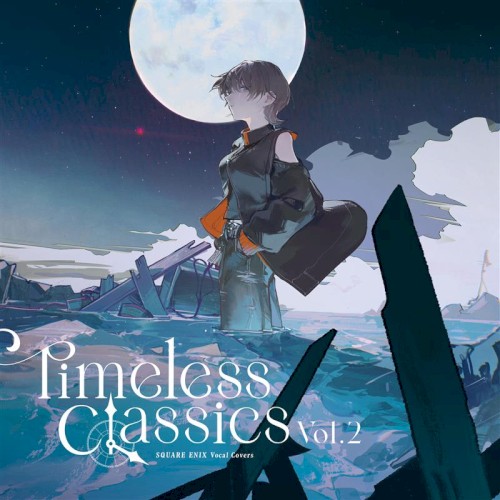 SQUARE ENIX Vocal Covers - Timeless Classics Vol.2封面