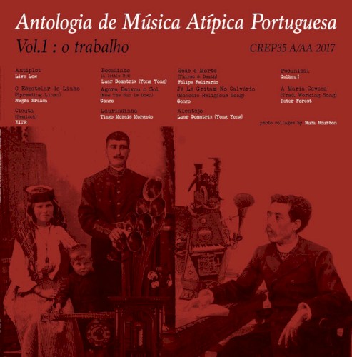Antologia de Música Atípica Portuguesa, Vol. 1: O Trabalho封面