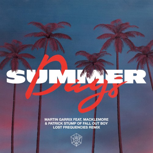 Summer Days (Lost Frequencies remix)封面