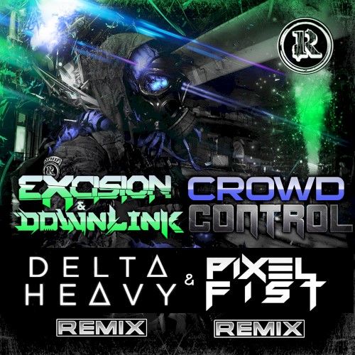 Crowd Control Remixes封面