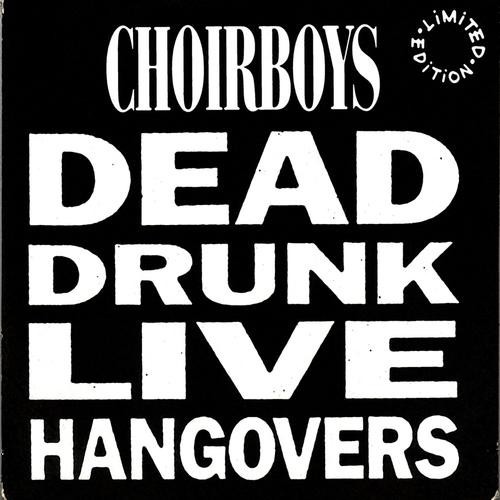 Dead Drunk Live Hangovers封面