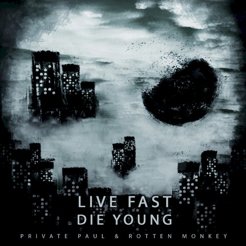 Live Fast Die Young封面