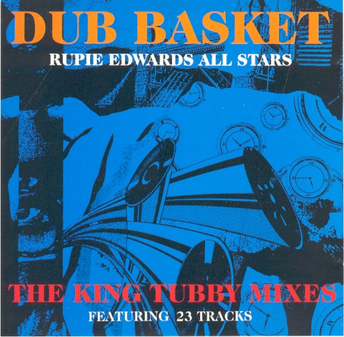 Dub Basket: The King Tubby Mixes封面