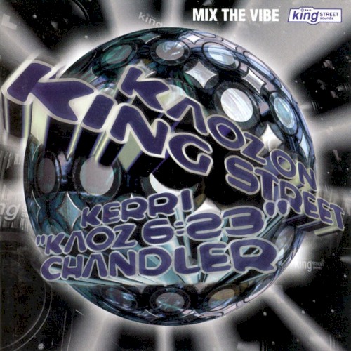 Mix the Vibe: Kaoz on King Street封面