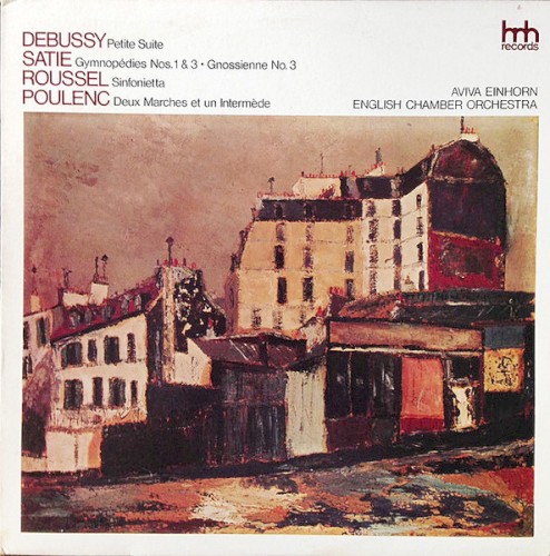 Debussy: Petite suite / Satie: Gymnopédies nos. 1 & 3 / Gnossienne no. 3 / Roussel: Sinfonietta / Poulenc: Deux marches et un intermède封面