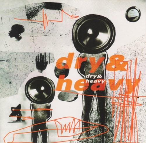 Dry & Heavy封面