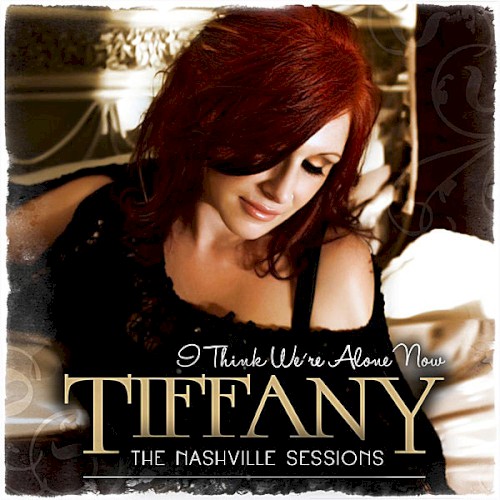 I Think We’re Alone Now (the Nashville sessions)封面