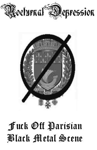 Fuck Off Parisian Black Metal Scene封面