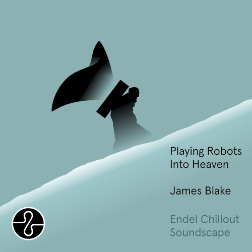 Playing Robots Into Heaven: Endel Chillout Soundscape封面