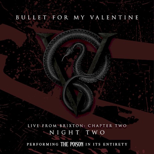 Live from Brixton: Chapter Two, Night Two, Performing the Poison in Its Entirety封面