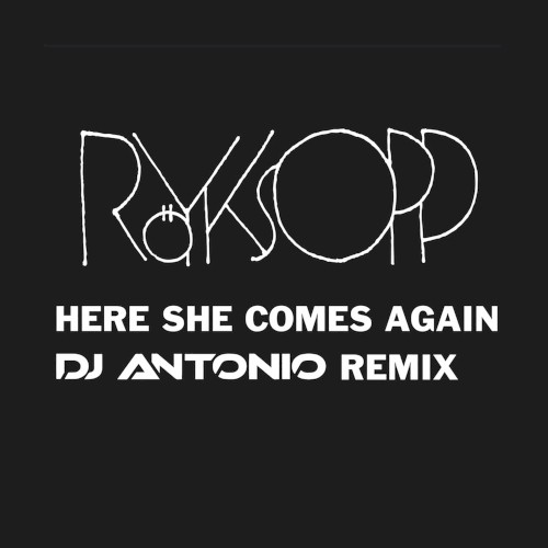 Here She Comes Again (DJ Antonio remix)封面