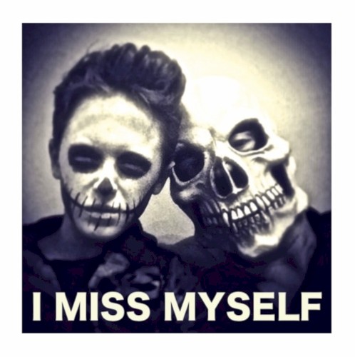 I Miss Myself封面