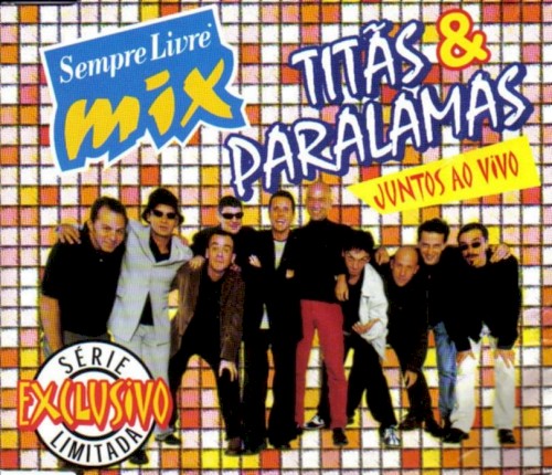 Titãs & Paralamas: Juntos ao vivo封面