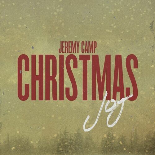 Jeremy Camp Christmas: Joy封面