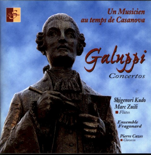 Un Musicien au temps de Casanova - Galuppi Concertos封面