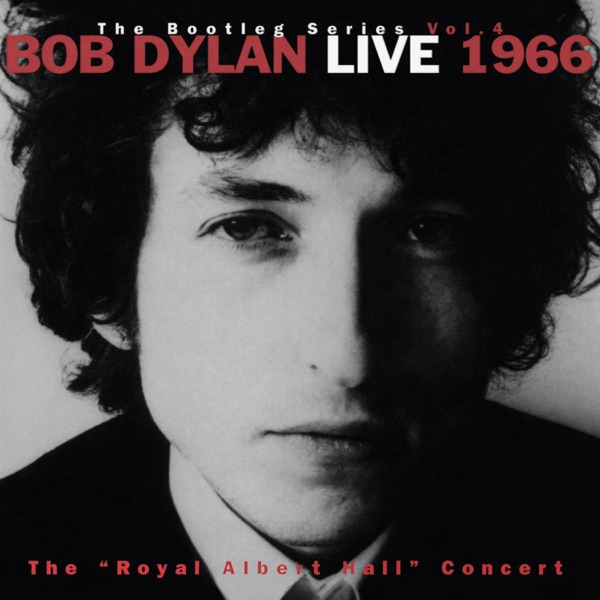 The Bootleg Series, Vol. 4: Live 1966: The “Royal Albert Hall” Concert封面
