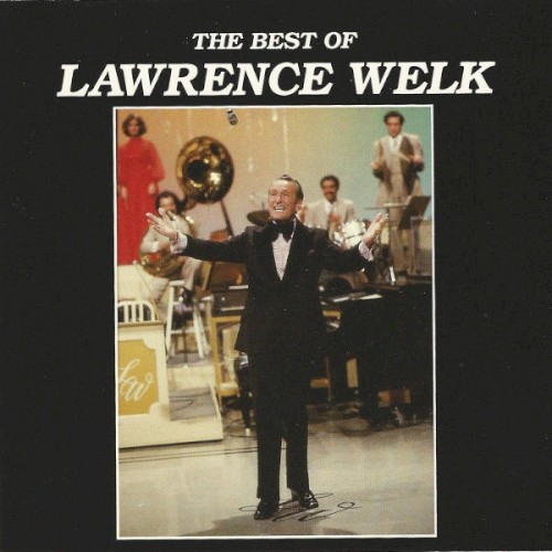 The Best of Lawrence Welk封面