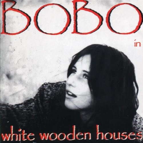 Bobo in White Wooden Houses封面