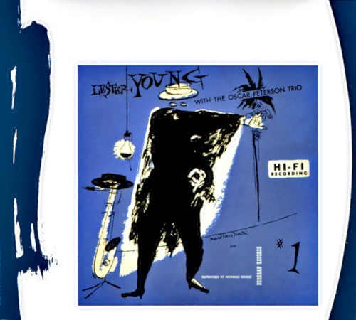 Lester Young with The Oscar Peterson Trio封面