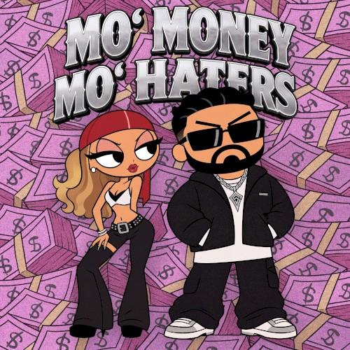 MO' MONEY MO' HATERS封面