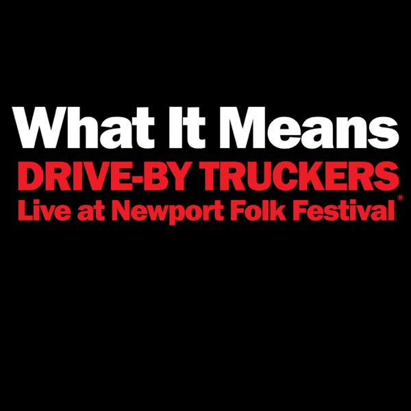 What It Means (live at Newport Folk Festival)封面