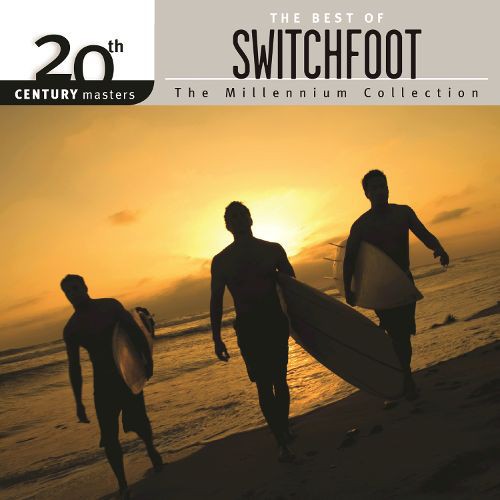 20th Century Masters: The Millennium Collection: The Best of Switchfoot封面