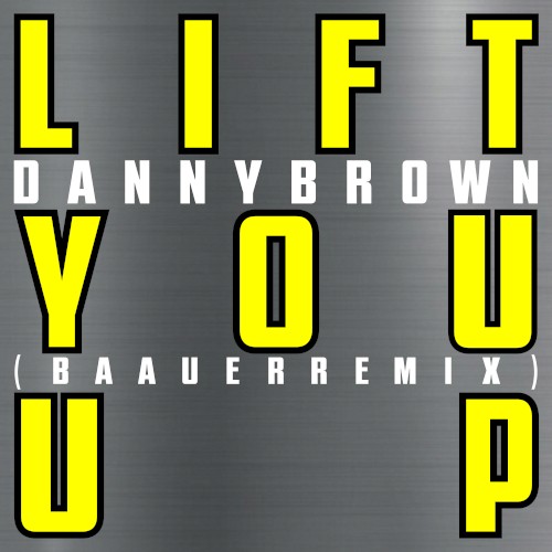 Lift You Up (Baauer remix)封面