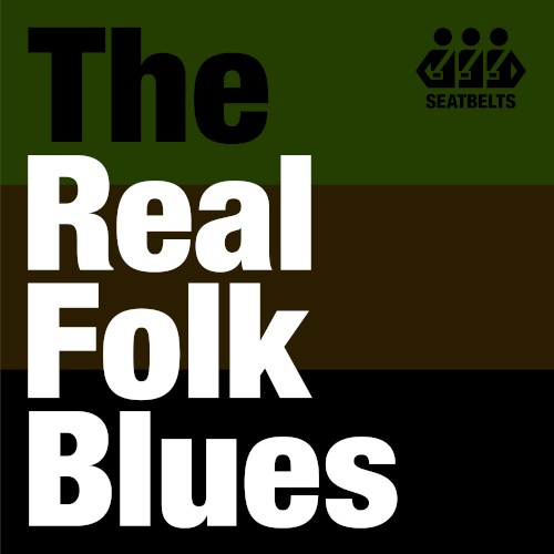 “Real Folk Blues” For these days封面