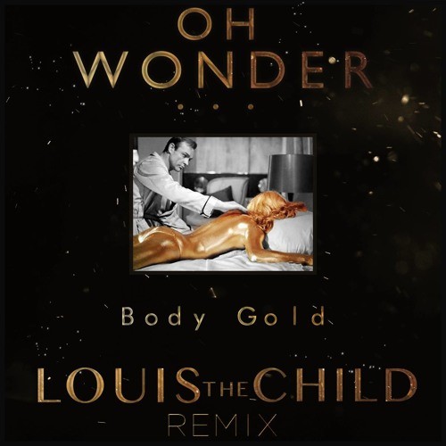 Body Gold (Louis the Child remix)封面