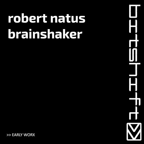 Brainshaker (Early Worx)封面