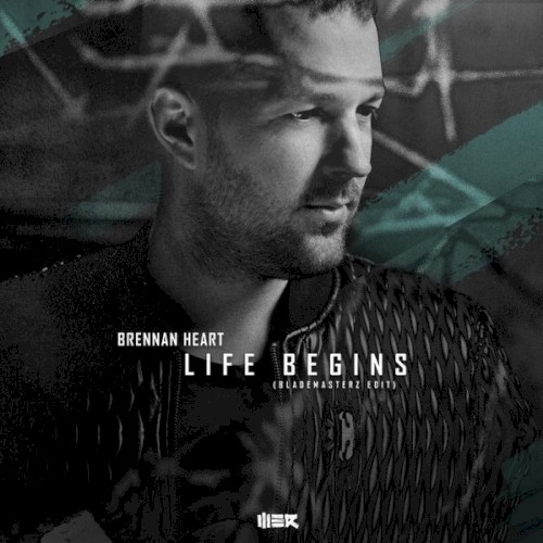 Life Begins (Blademasterz edit)封面