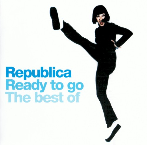 Ready to Go: The Best of Republica封面